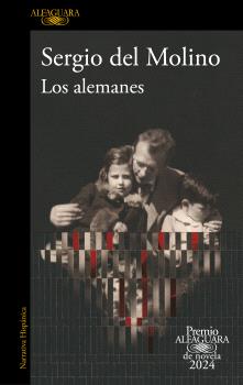 ALEMANES, LOS (PREMIO ALFAGUARA 2024)