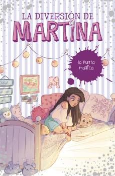 DIVERSION DE MARTINA 3. LA PUERTA MAGICA