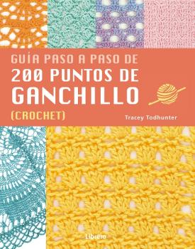 200 PUNTOS DE GANCHILLO. GUIA PASO A PASO (CROCHET)