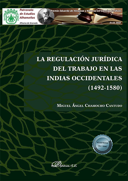 REGULACION JURIDICA DEL TRABAJO EN LAS INDIAS OCCIDENTALES (1492-1580)