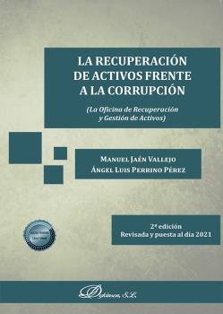 RECUPERACIÓN DE ACTIVOS FRENTE A LA CORRUPCIÓN, LA
