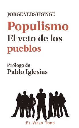 POPULISMO. EL VETO DE LOS PUEBLOS