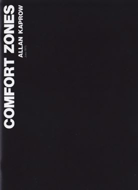 COMFORT ZONES. ALLA KAPROW. JUNE 1975
