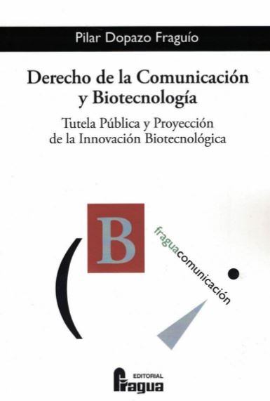 DERECHO DE LA COMUNICACION Y BIOTECNOLOGIA