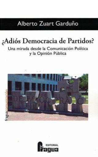 ¿ADIOS DEMOCRACIA DE PARTIDOS?