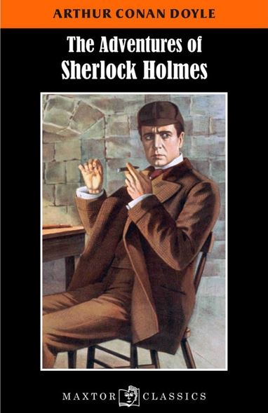 THE ADVENTURES OF SHERLOCK HOLMES
