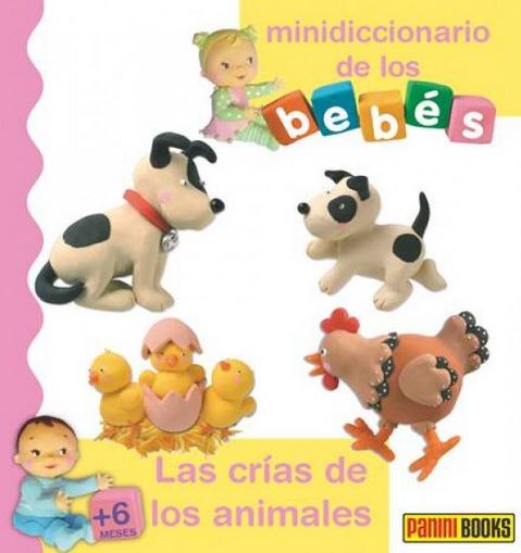 CRIAS DE LOS ANIMALES, LAS -MINI DICC. BEBES-