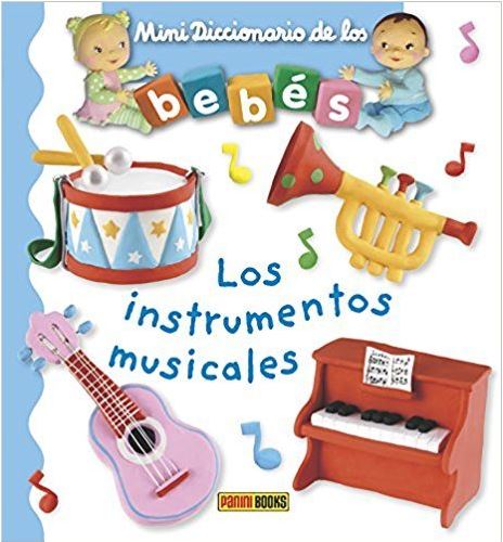 INSTRUMENTOS MUSICALES 2 -MINI DICCIONARIO DE LOS BEBES