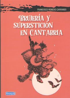 BRUJERIA Y SUPERSTICION EN CANTABRIA