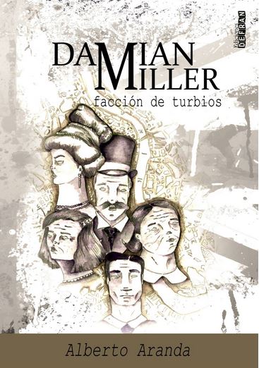 DAMIAN MILLER: FACCIÓN DE TURBIOS