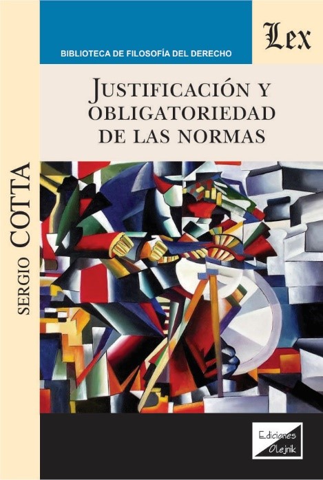 JUSTIFICACION Y OBLIGATORIEDAD DE LAS NORMAS (2019)