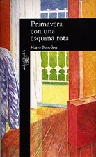 PRIMAVERA CON UNA ESQUINA ROTA