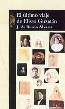 ULTIMO VIAJE DE ELISEO GUZMAN