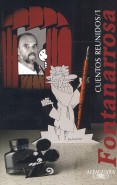 Cuentos reunidos I. Fontanarrosa