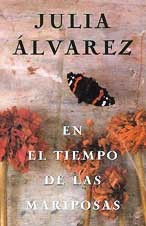 EN EL TIEMPO DE LAS MARIPOSAS