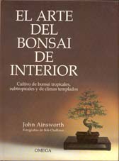 ARTE DEL BONSAI DE INTERIOR, EL