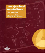 UNA OJEADA AL METABOLISMO 2ªED.