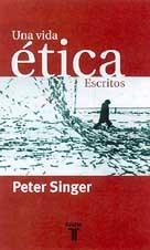 UNA VIDA ETICA  Escritos