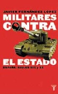 MILITARES CONTRA EL ESTADO