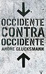 OCCIDENTE CONTRA OCCIDENTE