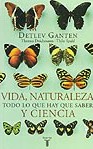 VIDA NATURALEZA CIENCIA Todo lo que hay que s