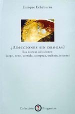 ADICCIONES SIN DROGAS?