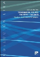 TRABAJAR EN EQUIPO: TALENTO Y TALANTE