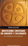 MISTICISMO CRISTIANO en ORIENTE/OCCIDENTE