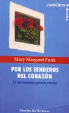 POR LOS SENDEROS DEL CORAZON