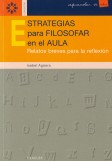 ESTRATEGIAS para FILOSOFAR en el AULA