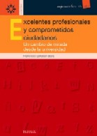 EXCELENTES PROFESIONALES/COMPROMETIDOS CIUDAD