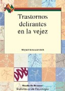 TRASTORNOS DELIRANTES EN LA VEJEZ