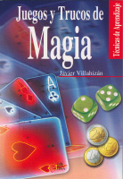 JUEGOS Y TRUCOS de MAGIA -Tecnicas Aprendizaj