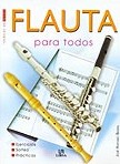 FLAUTA para todos -TECNICAS DE MUSICA-