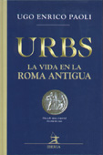 URBS. LA VIDA EN LA ROMA ANTIGUA                     No disponible 03/2012