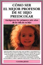 COMO SER EL MEJOR PROFESOR HIJO PREESCOLAR
