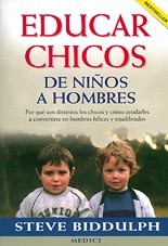EDUCAR CHICOS De Niños a Hombres