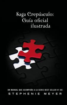 SAGA CREPUSCULO GUIA OFICIAL ILUSTRADA