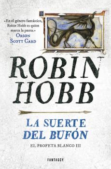 SUERTE DEL BUFÓN, LA (EL PROFETA BLANCO 3)