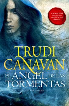 ÁNGEL DE LAS TORMENTAS (LA LEY DEL MILENIO 2)