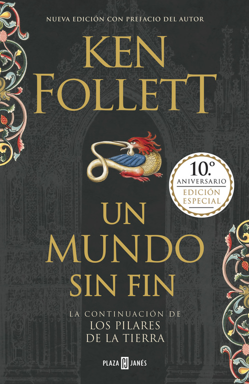 UN MUNDO SIN FIN (EDICIÓN 10º ANIVERSARIO) PROLOGO 2017