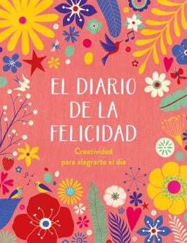 DIARIO DE LA FELICIDAD