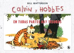 CALVIN Y HOBBES 1 - EN TODAS PARTES HAY TESOROS