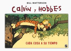 CALVIN Y HOBBES 2 - CADA COSA A SU TIEMPO