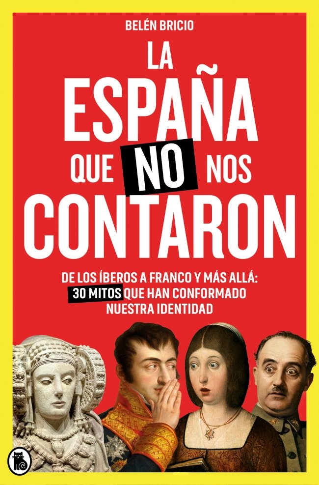 ESPAÑA QUE NO NOS CONTARON, LA