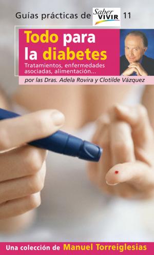 TODO PARA LA DIABETES  Saber Vivir 11