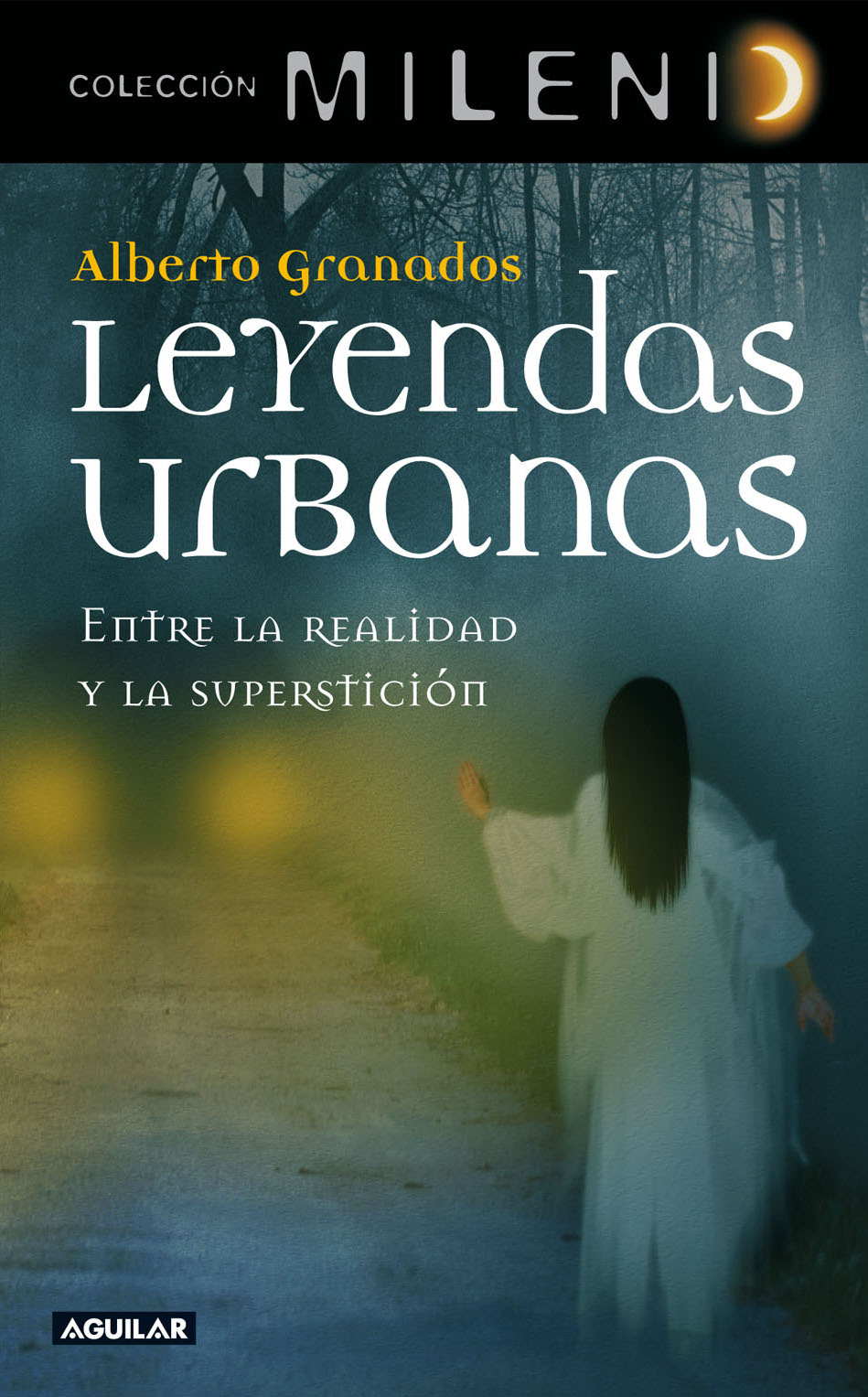 LEYENDAS URBANAS     Coleccion Milenio