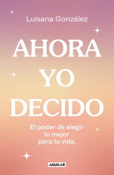 AHORA YO DECIDO