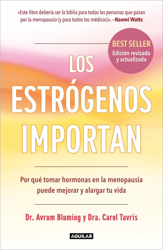 ESTRÓGENOS IMPORTAN, LOS
