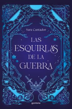 ESQUIRLAS DE LA GUERRA, LAS
